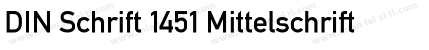 DIN Schrift 1451 Mittelschrift字体转换